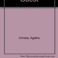 Cover Art for 9780753161289, The Unexpected Guest by Agatha Christie
