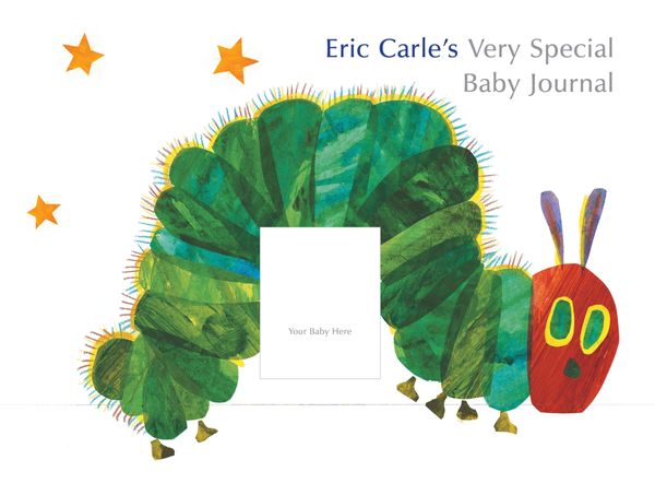 Cover Art for 9780399246678, Eric Carle’s Very Special Baby Journal by Eric Carle