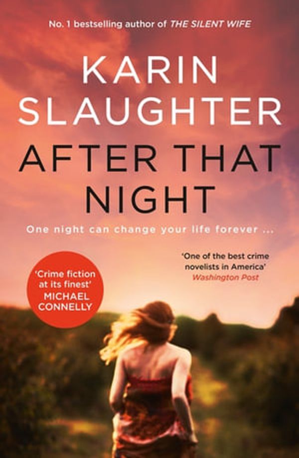 Cover Art for 9781460714041, After That Night by Karin Slaughter