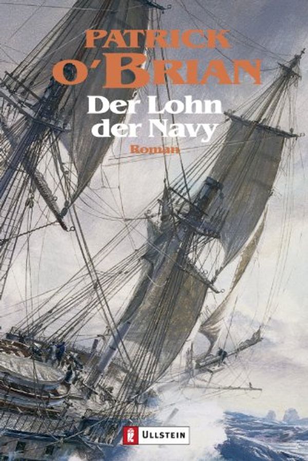 Cover Art for 9783548261317, Der Lohn der Navy by Patrick O'Brian