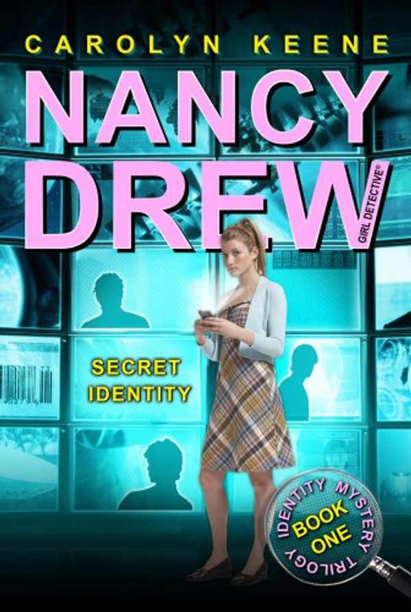 Cover Art for B001NLKV5Y, Secret Identity: Book One in the Identity Mystery Trilogy (Nancy Drew (All New) Girl Detective 33) by Carolyn Keene