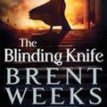 Cover Art for 9781841499062, The Blinding Knife by Brent Weeks
