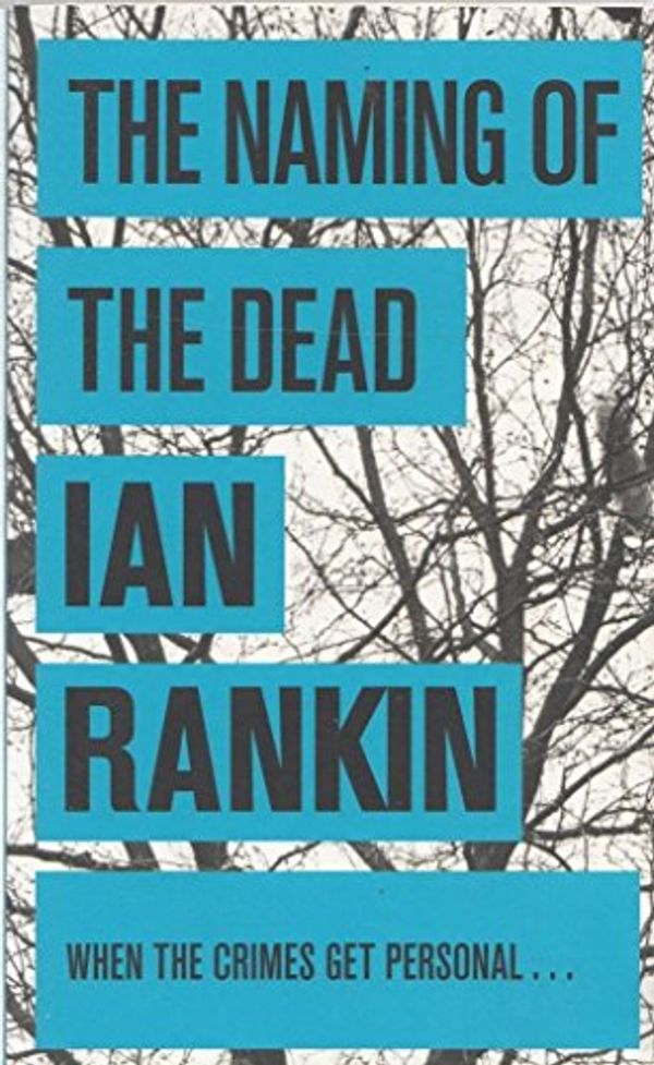 Cover Art for 9781407246741, The Naming Of The Dead by Ian Rankin