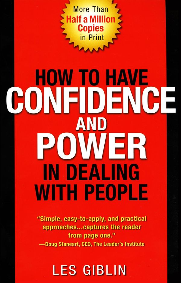 Cover Art for 9781101659243, How to Have Confidence and Power by Leslie T. Giblin