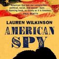 Cover Art for 9781432867843, American Spy by Lauren Wilkinson
