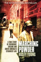 Cover Art for 9781742613437, Marching Powder by Rusty Young