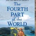 Cover Art for 9781416535348, The Fourth Part of the World by Toby Lester
