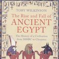 Cover Art for 9781408815243, The Rise and Fall of Ancient Egypt by Toby Wilkinson