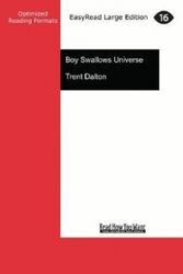 Cover Art for 9781525281655, Boy Swallows Universe by Trent Dalton