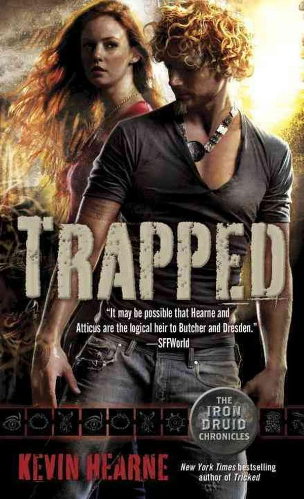 Cover Art for 9780345533647, Trapped (the Iron Druid Chronicles, Book Five) by Kevin Hearne