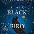 Cover Art for 9780593946657, The Black Bird Oracle by Deborah Harkness