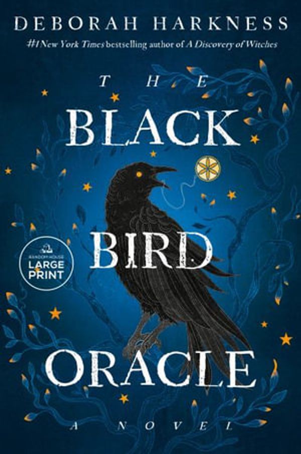 Cover Art for 9780593946657, The Black Bird Oracle by Deborah Harkness