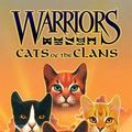 Cover Art for 9780061973697, Warriors: Cats of the Clans by Erin Hunter