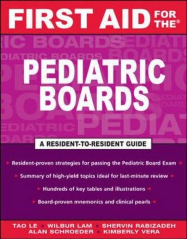 Cover Art for 9780071421676, First Aid for the Pediatric Boards (FIRST AID Specialty Boards) by Tao Le
