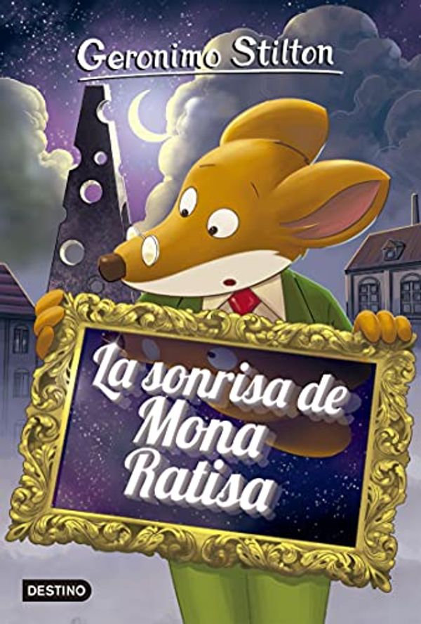 Cover Art for B00BPVQWSC, La sonrisa de Mona Ratisa: Geronimo Stilton 7 (Spanish Edition) by Geronimo Stilton