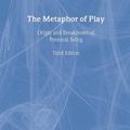 Cover Art for 9781583919668, The Metaphor of Play by Russell Meares