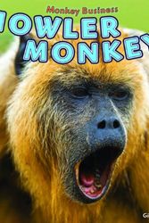 Cover Art for 9781448851713, Howler Monkeys (Monkey Business) by Gillian Gosman