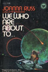 Cover Art for 9780440194286, We Who Are About To . . . by Joanna Russ