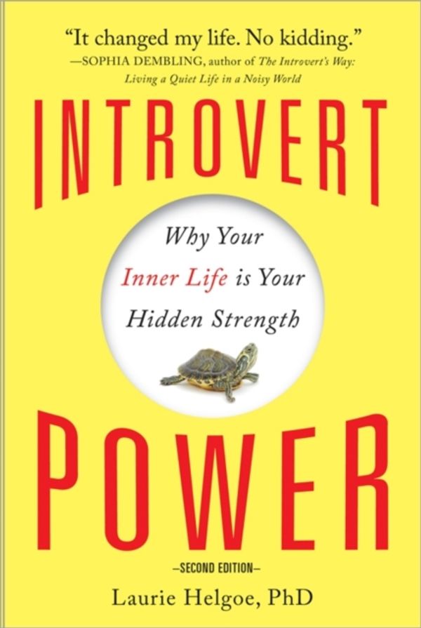 Cover Art for 9781402280887, Introvert Power by Laurie Helgoe