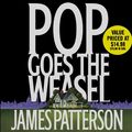 Cover Art for 9781570427152, Pop Goes the Weasel by James Patterson