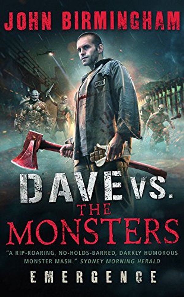 Cover Art for B012HUC5I0, Dave vs. the Monsters: Emergence (David Hooper 1) (David Hooper Trilogy 1) by John Birmingham (28-Apr-2015) Paperback by John Birmingham