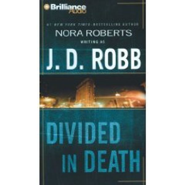 Cover Art for B0031P777K, Divided in Death [Abridged CD-Set] (AUDIO CD/AUDIO BOOK) by J.d. (Author); Robb