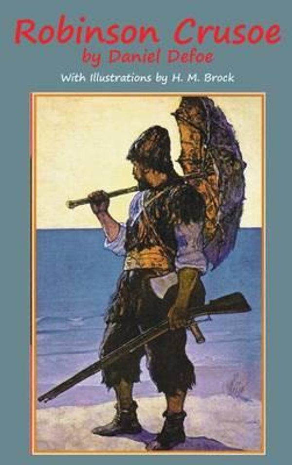 Cover Art for 9781940849102, Robinson Crusoe by Daniel Defoe