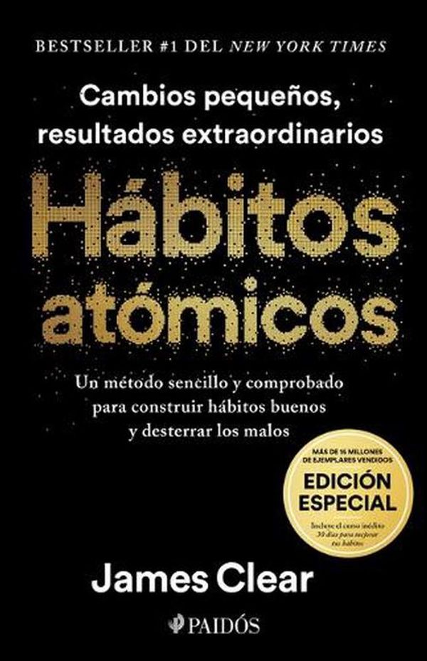 Cover Art for 9786075696140, Hábitos Atómicos. Edición Especial / Atomic Habits by James Clear