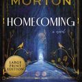 Cover Art for 9780063297210, Homecoming by Kate Morton