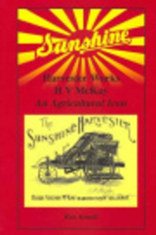 Cover Art for 9781875342587, Sunshine Harvester Works by Ken Arnold