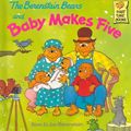 Cover Art for 9780679989608, The Berenstain Bears and Baby Make Five (First Time Books) by Stan Berenstain, Jan Berenstain