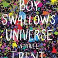 Cover Art for 9780062898104, Boy Swallows Universe by Trent Dalton