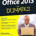 Cover Art for 9781118497111, Office 2013 For Dummies by Wallace Wang