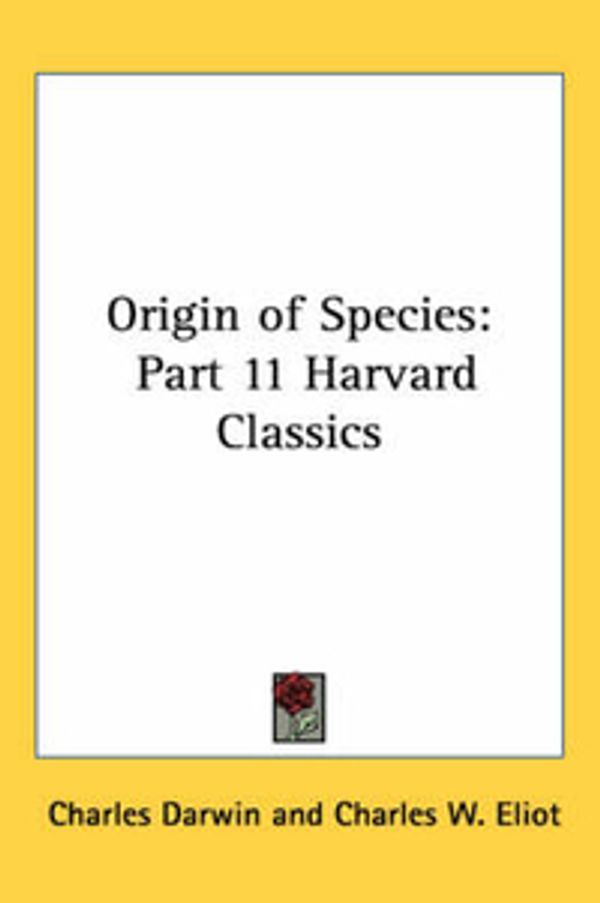 Cover Art for 9781432624675, Origin of Species by Professor Charles Darwin