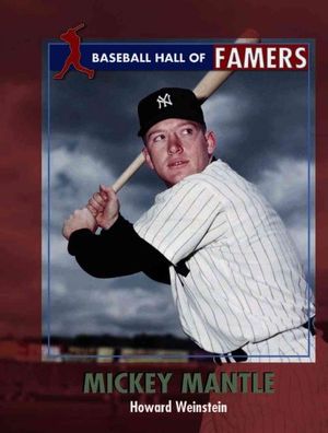 Cover Art for 9780823937820, Mickey Mantle by Howard Weinstein