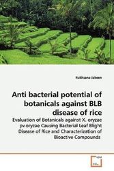 Cover Art for 9783639146219, Anti Bacterial Potential of Botanicals Against BLB Disease of Rice by Rukhsana Jabeen