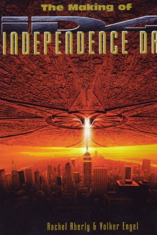 Cover Art for 9780061053597, The Making of Independence Day by Rachel Aberly