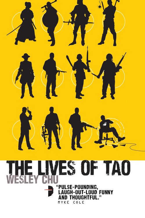 Cover Art for 9780857663290, The Lives of Tao by Wesley Chu