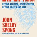 Cover Art for 9780732290627, Eternal Life: A New Vision by John Shelby Spong