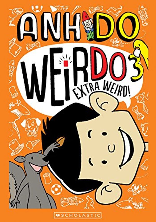 Cover Art for B00P23XFXO, WeirDo #3: Extra Weird by Anh Do