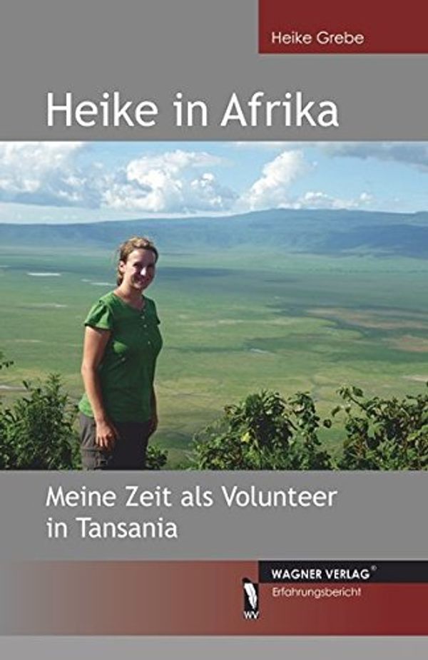 Cover Art for 9783866838024, Heike in Afrika by Heike Grebe