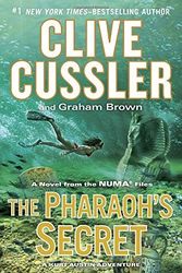 Cover Art for B01FGOG23S, The Pharaoh's Secret (The NUMA Files) by Clive Cussler (2015-11-17) by Clive Cussler;Graham Brown
