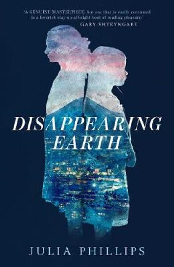 Cover Art for 9781471169502, Disappearing Earth by Julia Phillips