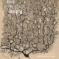 Cover Art for B01IDGS87E, The Beautiful Brain: The Drawings of Santiago Ramon y Cajal by Larry W. Swanson, Eric Newman, Alfonso Araque, Janet M. Dubinsky