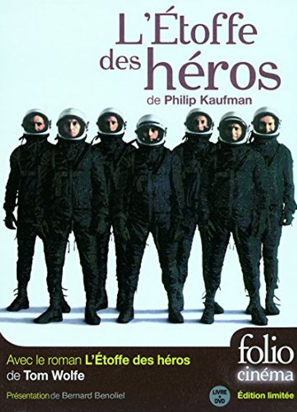 Cover Art for 9782070300341, L'Etoffe DES Heroes/Avec Le Film De Philip Kaufman (French Edition) by Kaufman Wolfe