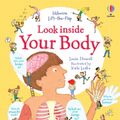 Cover Art for 9781805317258, Look Inside Your Body by Louie Stowell