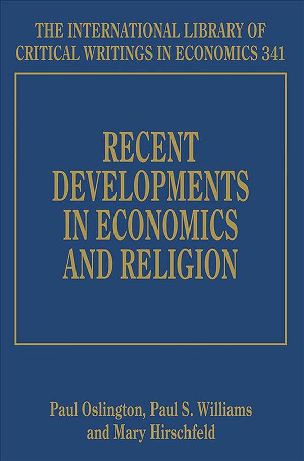 Cover Art for 9781783470068, Recent Developments in the Economics of Religion (The International Library of Critical Writings in Economics Series) by Paul Oslington