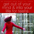 Cover Art for 9781608821938, Get Out of Your Mind and Into Your Life for Teens by Joseph Ciarrochi