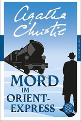 Cover Art for 9783596905256, Mord im Orientexpress by Agatha Christie