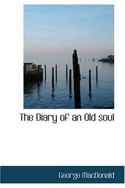 Cover Art for 9780554354255, The Diary of an Old Soul by George MacDonald